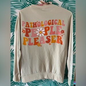 “Pathological People Pleaser” in retro font cream sweatshirt sz S smiley face